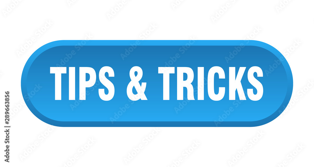 tips & tricks button. tips & tricks rounded blue sign. tips & tricks tips & tricks button. tips & tricks rounded blue sign. tips & tricks