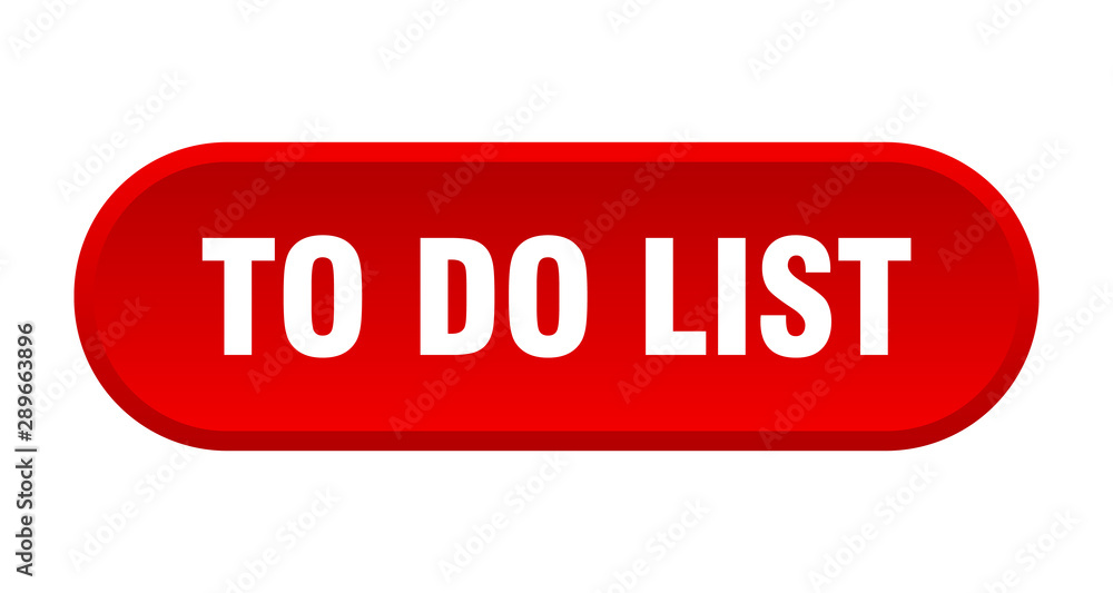 to do list button. to do list rounded red sign. to do list to do list button. to do list rounded red sign. to do list