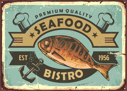 Premium quality seafood restaurant vintage tin sign with grilled fish and emblem design. Retro poster for bistro on old rusty metal background. Vector illustration.