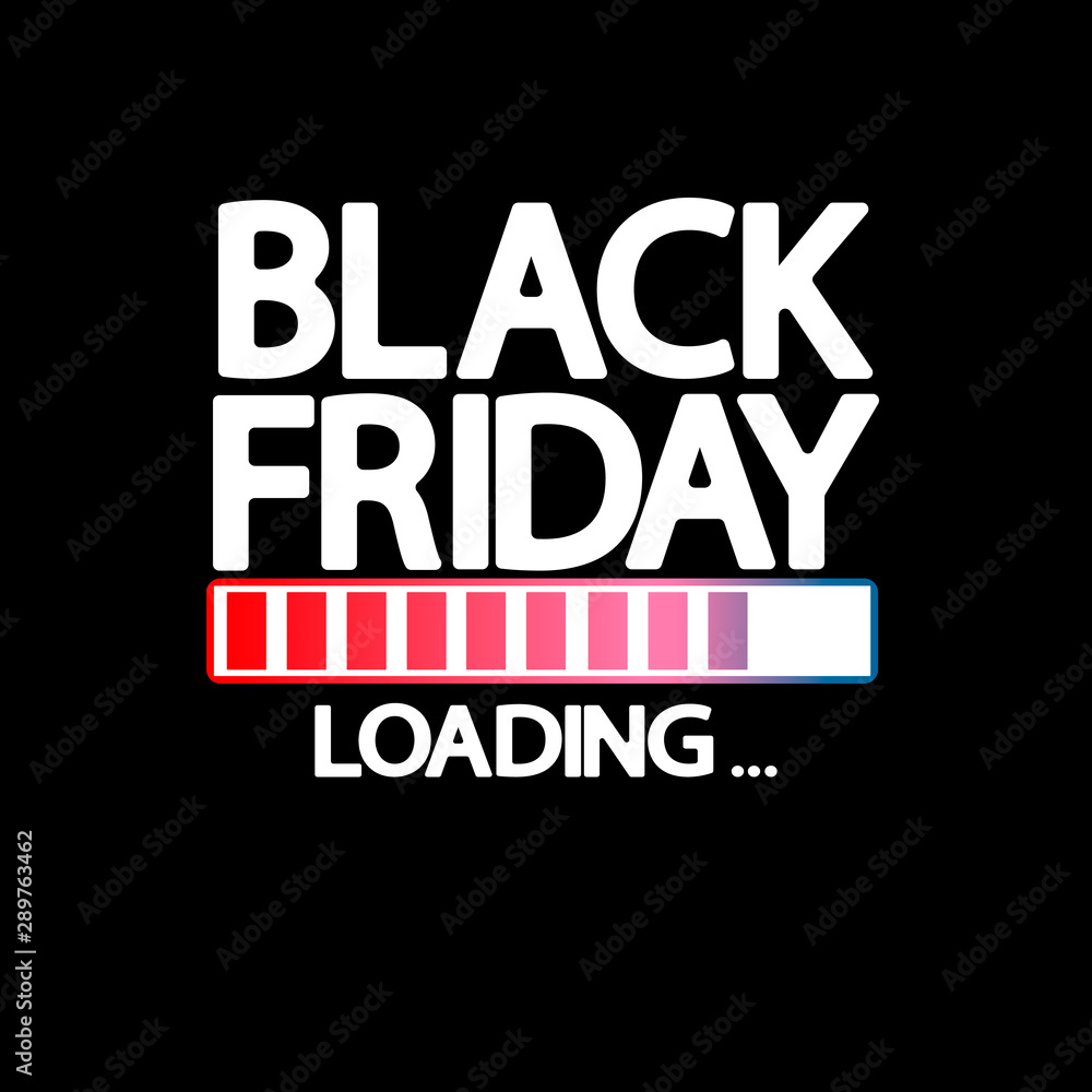 Obraz premium Black Friday Sale, progress loading bar design template, vector illustration