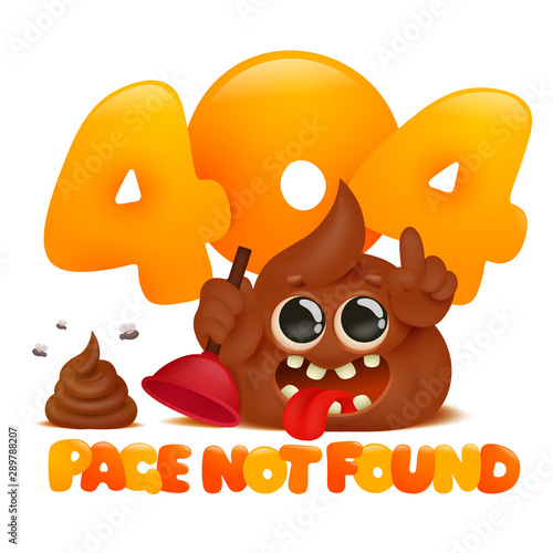Page not found concept, 404 error web page with cute cartoon poop emoji character. Template for web and mobile design. Link to a non-existent page.