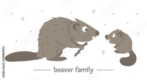 Vector hand drawn flat baby beaver with parent. Funny woodland animal scene showing family love. Cute forest animalistic illustration for children’s design, print, stationery.