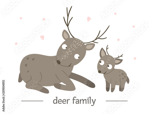 Vector hand drawn flat baby deer with parent. Funny woodland animal scene showing family love. Cute forest animalistic illustration for children’s design, print, stationery.