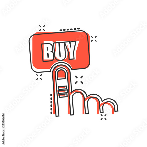Buy shop icon in comic style. Finger cursor vector cartoon  illustration on white isolated background. Click button business concept splash effect.