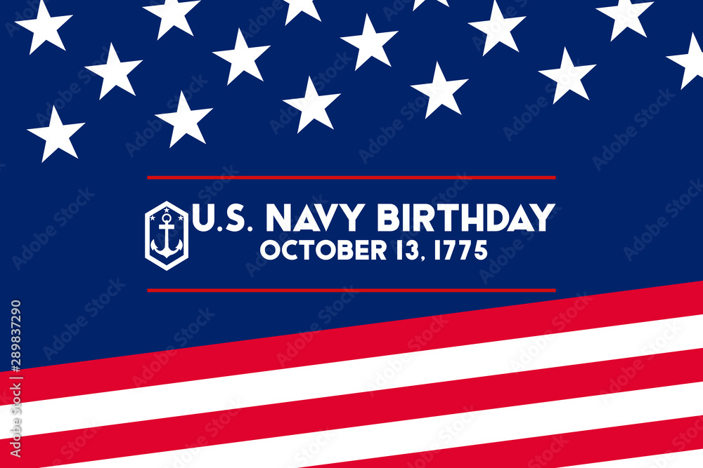 The United States Navy birthday on October 13th, officially recognized