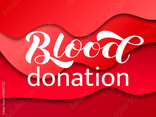 Blood lettering with 3d paper cut effect. Blood donation concept. Vector illustration