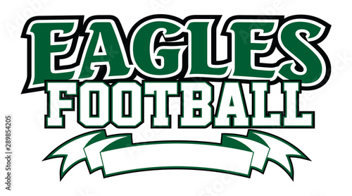 Eagles Football With Banner is a team design template that includes text and a blank banner with space for your own information. Great for advertising and promotion for teams or schools.