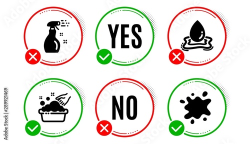 Cleaning spray, Water splash and Hand washing icons simple set. Yes no check box. Dirty spot sign. Washing cleanser, Aqua drop, Laundry basin. Laundry service. Cleaning set. Vector