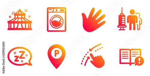 Medical vaccination, Swipe up and Circus line icons set. Hand, Sleep and Parking signs. Washing machine, Facts symbols. Syringe vaccine, Touch down. Business set. Vector