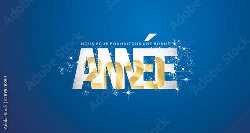 We wish you a Happy New Year French language 2020 inside firework gold white blue abstract background