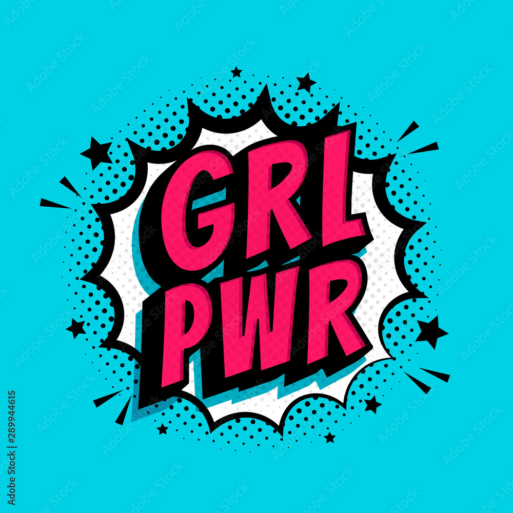 GRL PWR sign. Comic speech bubble with emotional text Girl Power and stars. Vector bright dynamic cartoon illustration isolate on blue background. GRL PWR sign. Comic speech bubble with emotional text Girl Power and stars. Vector bright dynamic cartoon illustration isolate on blue background.