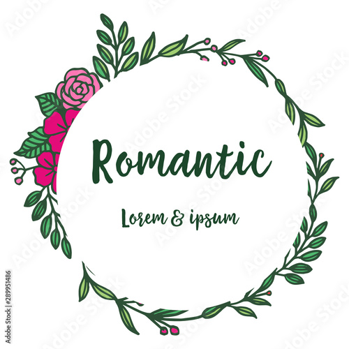 Poster romantic  with element design of colorful floral frame. Vector