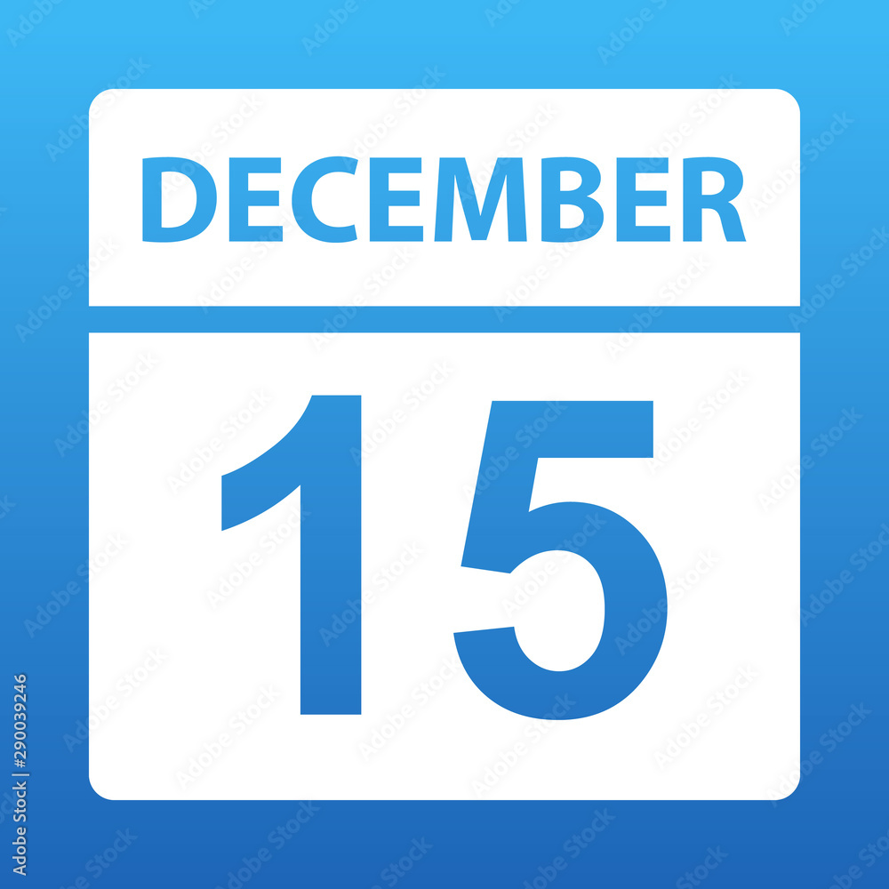 December 15. White calendar on a colored background. Day on the calendar. Fifteenth of december. Illustration. December 15. White calendar on a colored background. Day on the calendar. Fifteenth of december. Illustration.