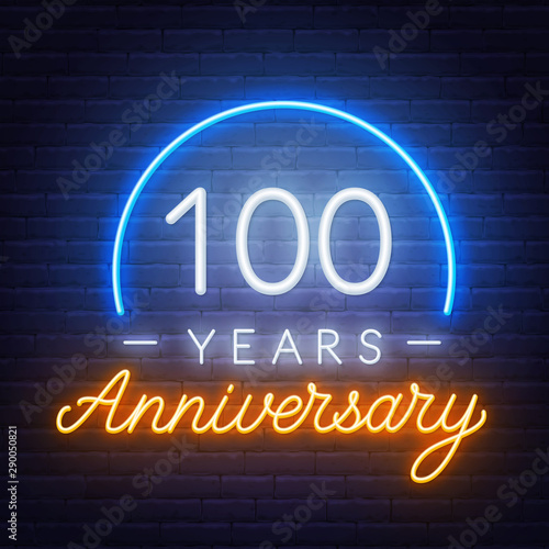 100th anniversary celebration neon sign on dark background. Template for invitation or greeting card.