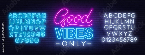 Neon sign good vibes only. Neon alphabet on a dark background. Template for design.