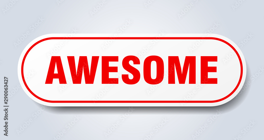 awesome sign. awesome rounded red sticker. awesome awesome sign. awesome rounded red sticker. awesome