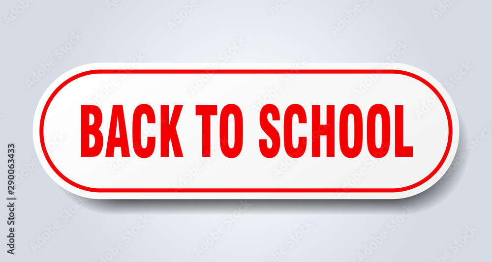 back to school sign. back to school rounded red sticker. back to school back to school sign. back to school rounded red sticker. back to school