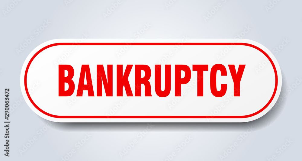 bankruptcy sign. bankruptcy rounded red sticker. bankruptcy bankruptcy sign. bankruptcy rounded red sticker. bankruptcy