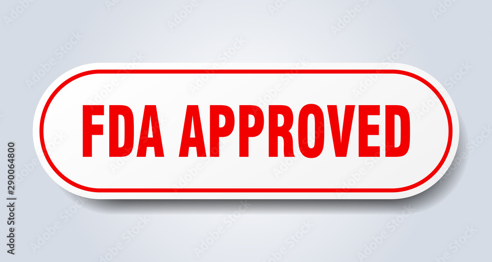 fda approved sign. fda approved rounded red sticker. fda approved fda approved sign. fda approved rounded red sticker. fda approved