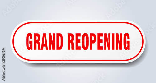 grand reopening sign. grand reopening rounded red sticker. grand reopening