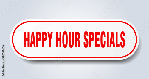 happy hour specials sign. happy hour specials rounded red sticker. happy hour specials