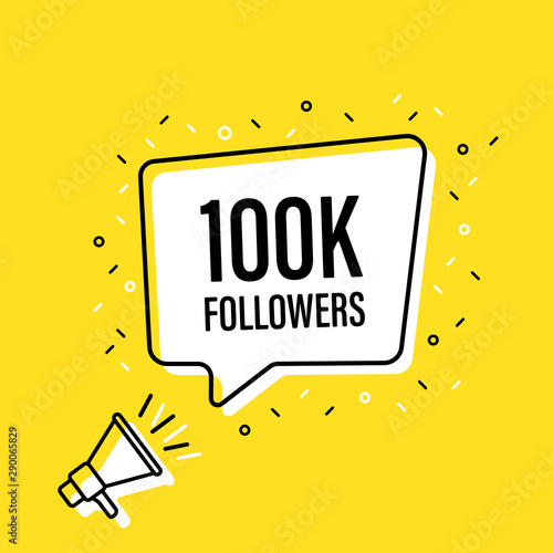 Male hand holding megaphone with 100 000 thousand speech bubble. Loudspeaker. Banner for business, marketing and advertising. Vector illustration.