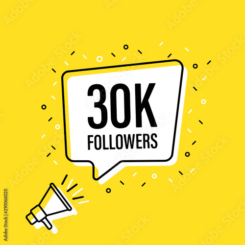 Male hand holding megaphone with 30 000 thousand speech bubble. Loudspeaker. Banner for business, marketing and advertising. Vector illustration.