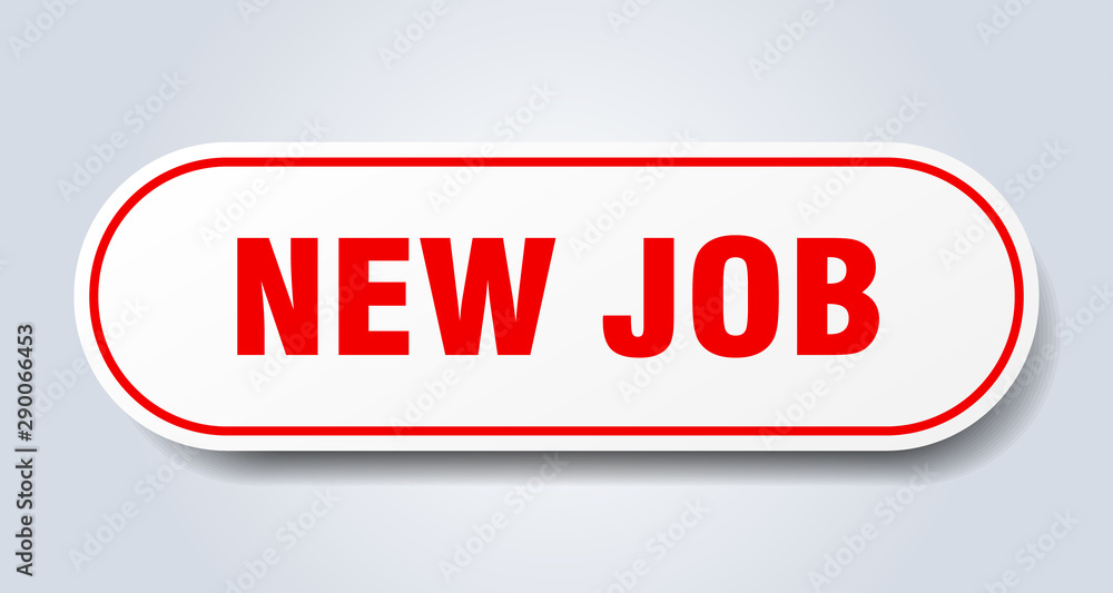 new job sign. new job rounded red sticker. new job new job sign. new job rounded red sticker. new job