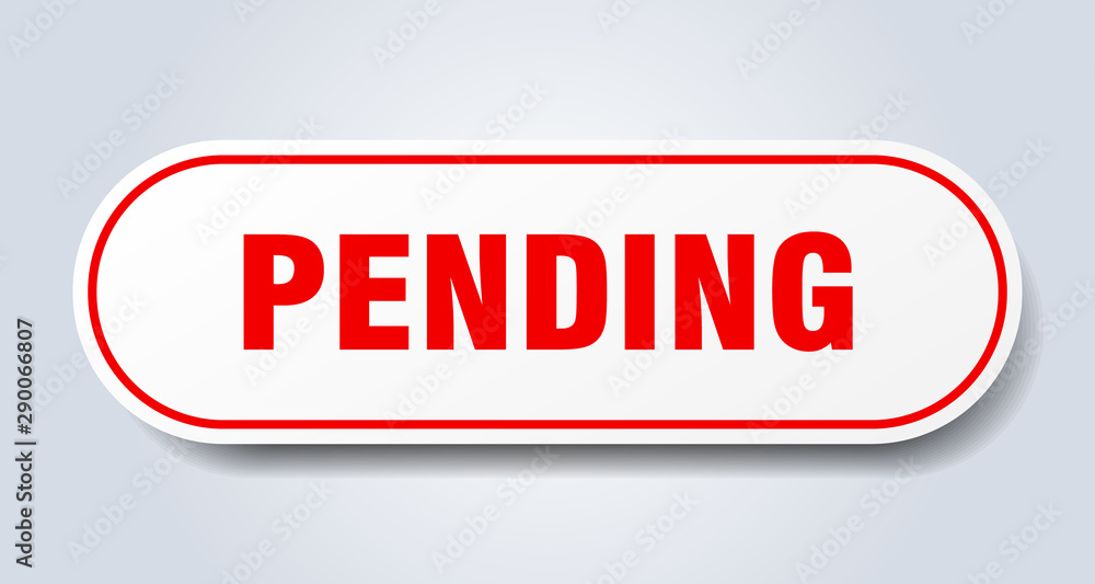 pending sign. pending rounded red sticker. pending pending sign. pending rounded red sticker. pending
