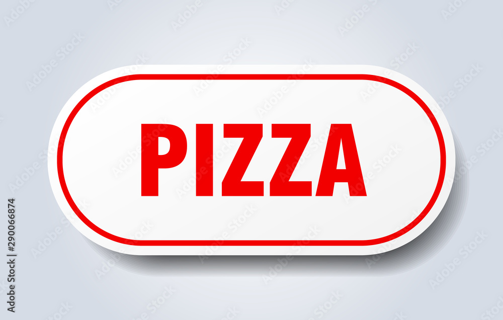 pizza sign. pizza rounded red sticker. pizza pizza sign. pizza rounded red sticker. pizza