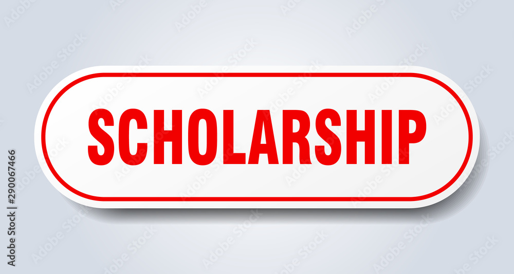 scholarship sign. scholarship rounded red sticker. scholarship scholarship sign. scholarship rounded red sticker. scholarship