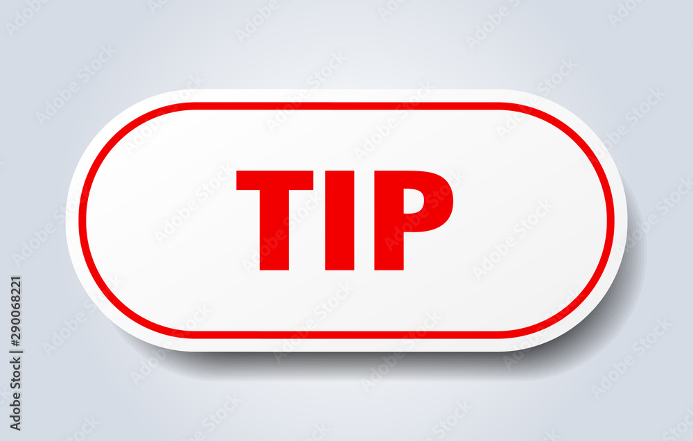 tip sign. tip rounded red sticker. tip tip sign. tip rounded red sticker. tip