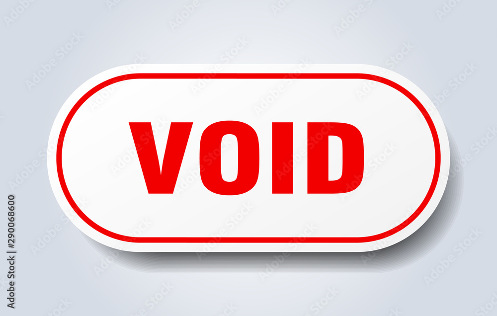 void sign. void rounded red sticker. void void sign. void rounded red sticker. void