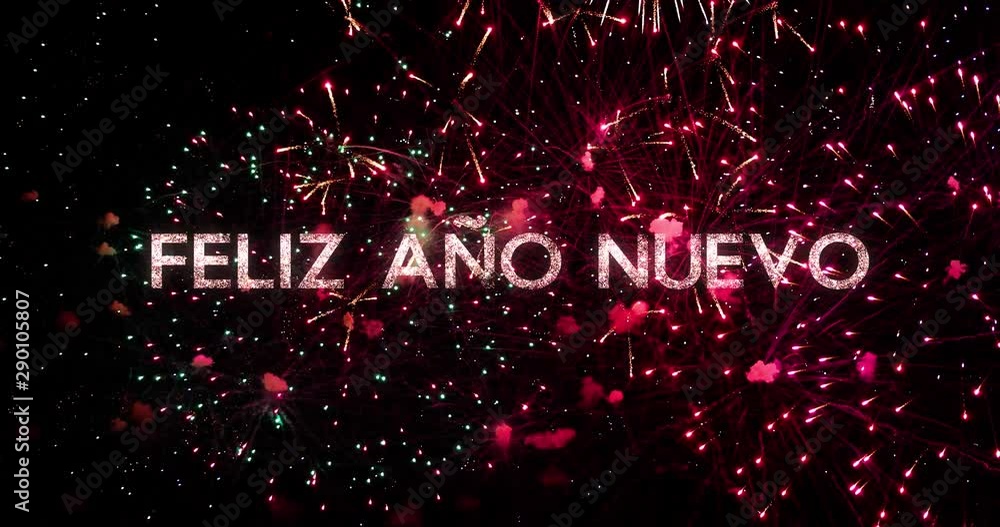 Happy New Year greeting text in spanish with sparkles and fireworks in a black night sky. Perfect for new year celebrations, typography design - Event & Festive concept 4K Happy New Year greeting text in spanish with sparkles and fireworks in a black night sky. Perfect for new year celebrations, typography design - Event & Festive concept 4K