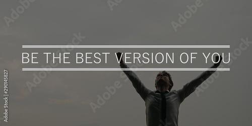 Be the best version of you sign