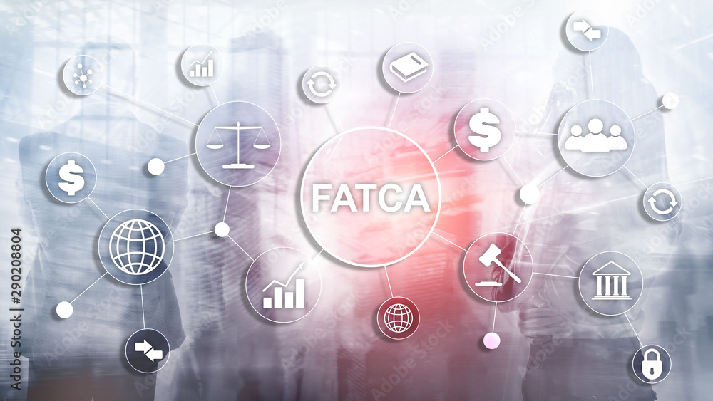FATCA Foreign Account Tax Compliance Act United States of America government law business finance regulation concept. FATCA Foreign Account Tax Compliance Act United States of America government law business finance regulation concept.