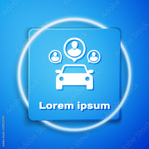 White Car sharing with group of people icon isolated on blue background. Carsharing sign. Transport renting service concept. Blue square button. Vector Illustration