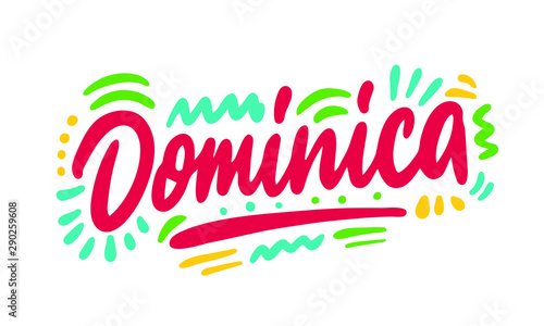Dominica  text design. Vector calligraphy. Typography poster. Usable as background.