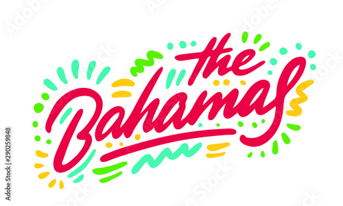 The Bahamas  hand-lettered paint  hand drawn calligraphy  vector illustration