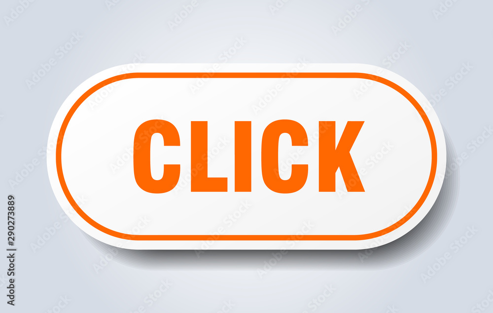 click sign. click rounded orange sticker. click click sign. click rounded orange sticker. click