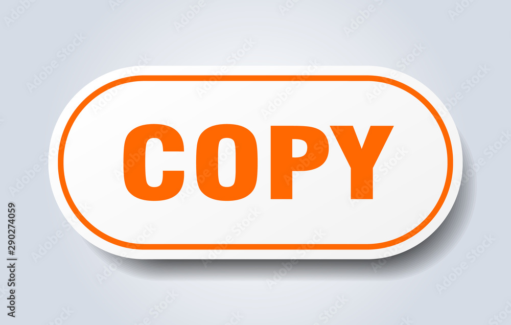 copy sign. copy rounded orange sticker. copy copy sign. copy rounded orange sticker. copy