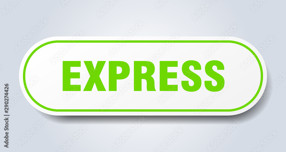express sign. express rounded green sticker. express express sign. express rounded green sticker. express