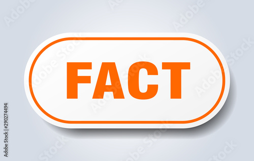 fact sign. fact rounded orange sticker. fact