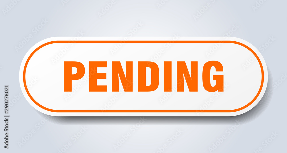 pending sign. pending rounded orange sticker. pending pending sign. pending rounded orange sticker. pending