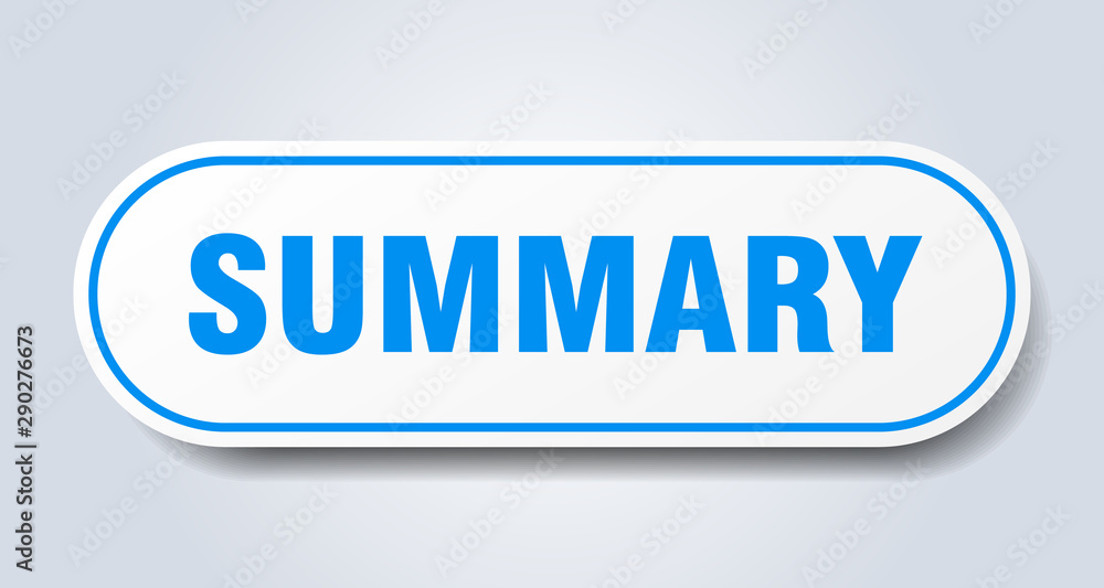 summary sign. summary rounded blue sticker. summary summary sign. summary rounded blue sticker. summary