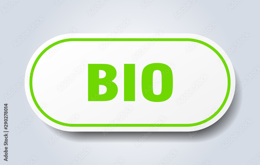 bio sign. bio rounded green sticker. bio bio sign. bio rounded green sticker. bio
