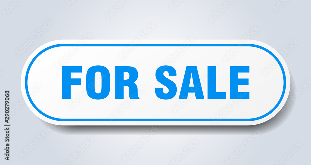 for sale sign. for sale rounded blue sticker. for sale for sale sign. for sale rounded blue sticker. for sale