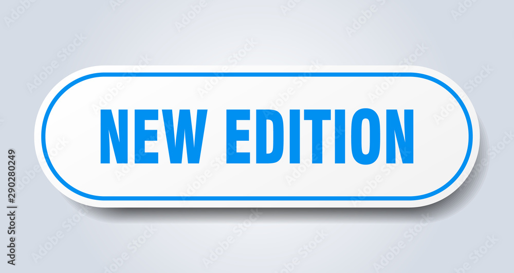new edition sign. new edition rounded blue sticker. new edition new edition sign. new edition rounded blue sticker. new edition