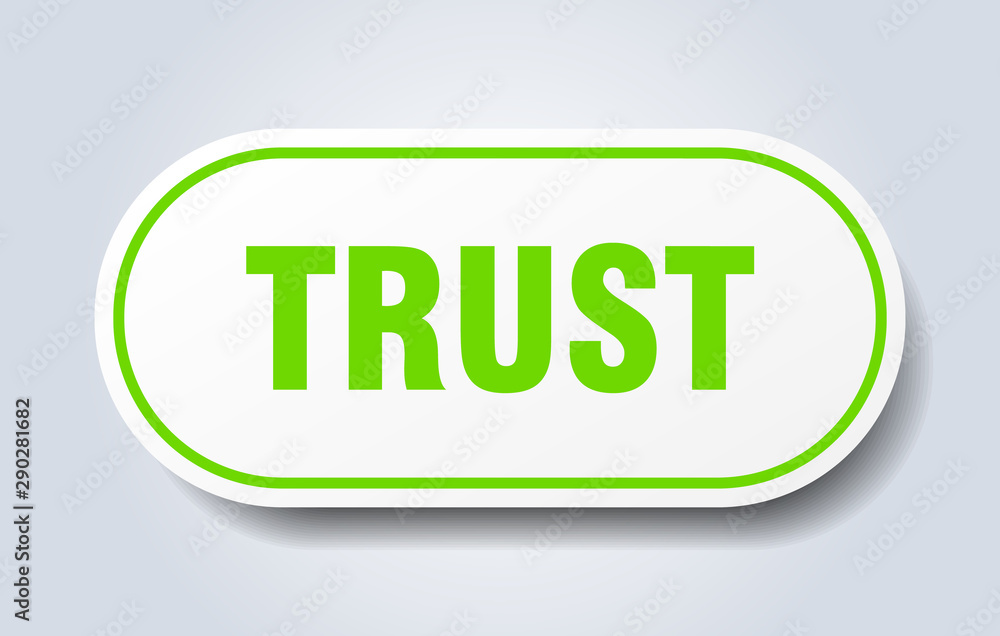 trust sign. trust rounded green sticker. trust trust sign. trust rounded green sticker. trust