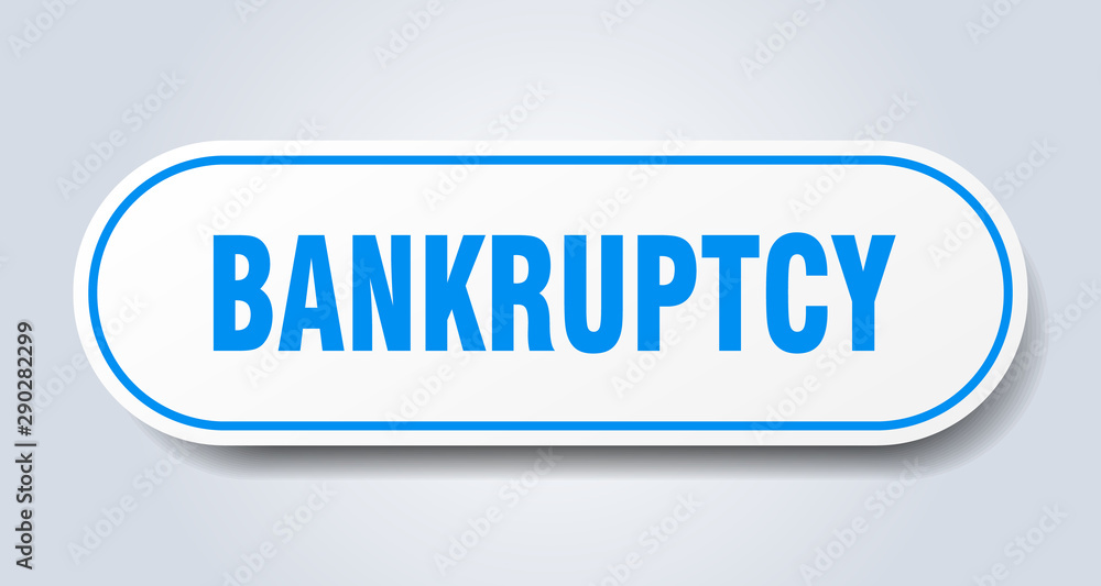bankruptcy sign. bankruptcy rounded blue sticker. bankruptcy